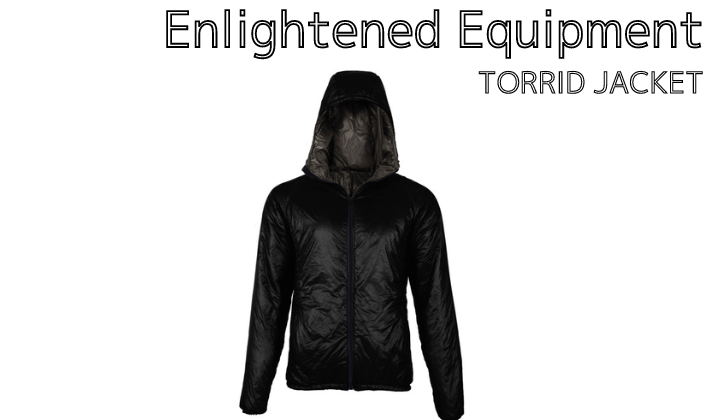 軽量かつ保温力抜群！ENLIGHTENED EQUIPMENT Torrid APEX Jacketの魅力